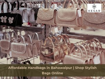 Affordable Handbags Pakistan Stylish Bags for Every Budget