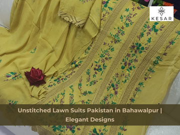 Unstitched Lawn Suits Pakistan – Shop Premium Summer Lawn Collection at Kesar Official